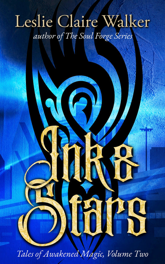 Ink & Stars: Tales of Awakened Magic Volume 2