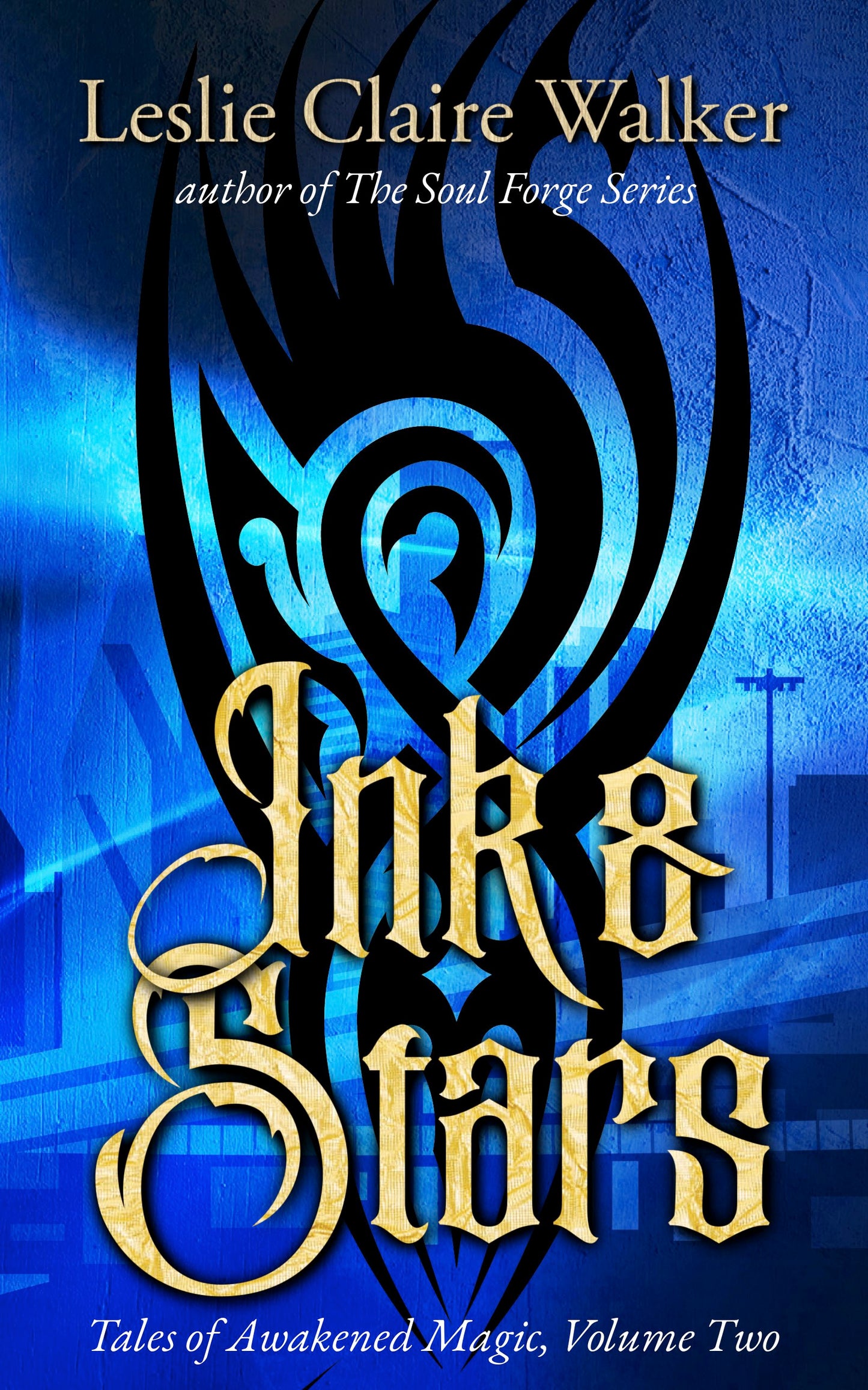 Ink & Stars: Tales of Awakened Magic Volume 2